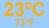 23C/73F
