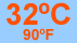 32ºC/90ºF